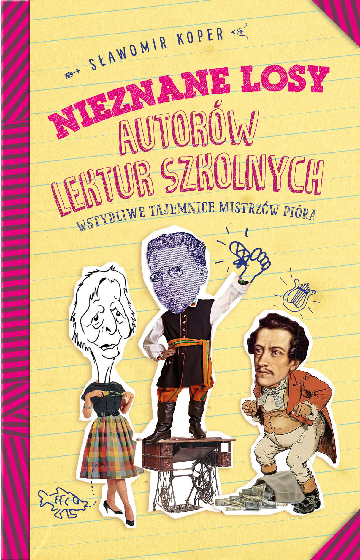 Tytuł: Nieznane losy autorów lektur szkolnych. Wstydliwe tajemnice mistrzów pióra
Autor: Sławomir Koper
Wydawnictwo: Fronda
Formaty: EPUB, MOBI