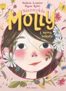 Niezwykła Molly (#1). Niezwykła Molly i nowa szkoła — okładka e-booka