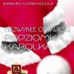 Niezwykłe opowieści Podziomka Karolka — okładka e-booka