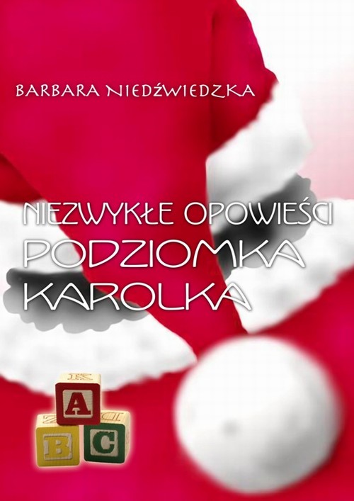 Niezwykłe opowieści Podziomka Karolka — okładka e-booka