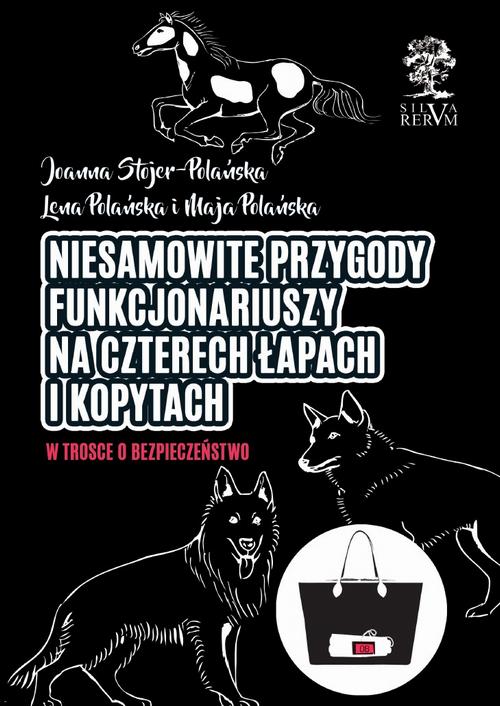 Niezwykłe przygody funkcjonariuszy na czterech łapach i kopytach cz. II — okładka e-booka
