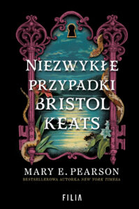 Tytuł: Niezwykłe przypadki Bristol Keats
Autor: Mary E. Pearson
Wydawnictwo: FILIA
Formaty: EPUB, MOBI