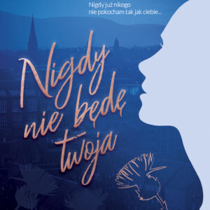 Tytuł: Nigdy nie będę Twoja
Autor: Samantha Young
Wydawnictwo: Purple Book
Formaty: EPUB, MOBI