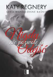 Tytuł: Nigdy nie pozwolę ci odejść
Autor: Katy Regnery
Wydawnictwo: Wydawnictwo NieZwykłe
Formaty: EPUB, MOBI