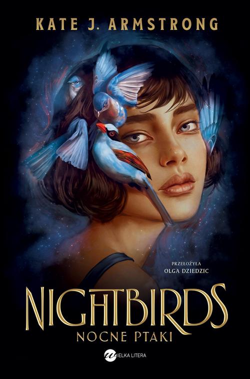 Tytuł: Nightbirds Nocne ptaki
Autor: Kate J. Armstrong
Wydawnictwo: Wielka Litera
Formaty: EPUB, MOBI