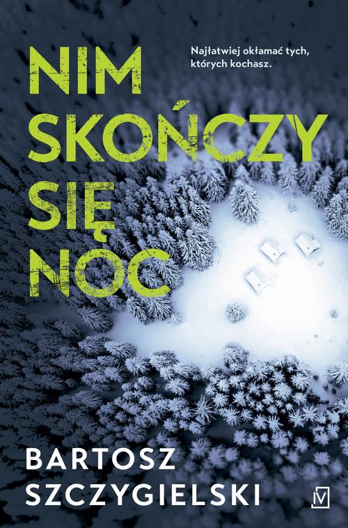 Tytuł: Nim skończy się noc
Autor: Bartosz Szczygielski
Wydawnictwo: Czwarta Strona
Formaty: EPUB, MOBI