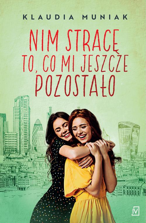 Tytuł: Nim stracę to, co mi jeszcze pozostało
Autor: Klaudia Muniak
Wydawnictwo: Czwarta Strona
Formaty: MOBI, EPUB