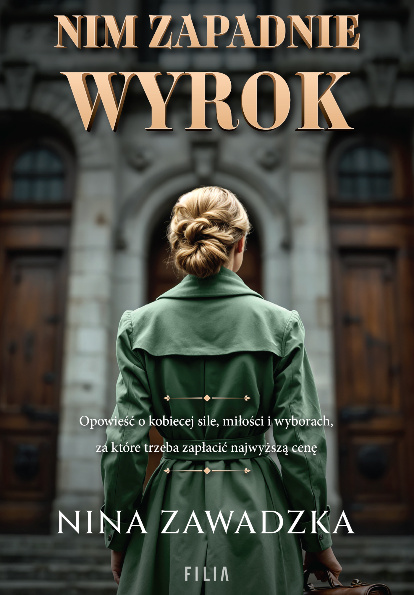 Tytuł: Nim zapadnie wyrok
Autor: Nina Zawadzka
Wydawnictwo: FILIA
Formaty: EPUB, MOBI