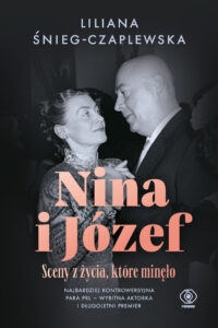 Tytuł: Nina i Józef. Sceny z życia, które minęło
Autor: Liliana Śnieg-Czaplewska
Wydawnictwo: REBIS
Formaty: EPUB, MOBI