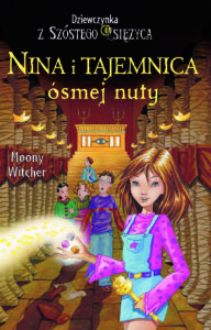 Nina i Tajemnica ósmej nuty. Tom 2. Dziewczynka z Szóstego Księżyca — okładka e-booka