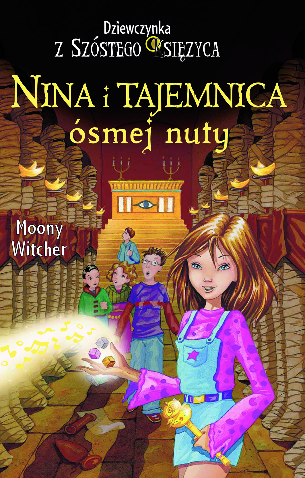 Tytuł: Nina i Tajemnica ósmej nuty. Tom 2. Dziewczynka z Szóstego Księżyca
Autor: Moony Witcher
Wydawnictwo: Wydawnictwo Olesiejuk
Formaty: EPUB, MOBI