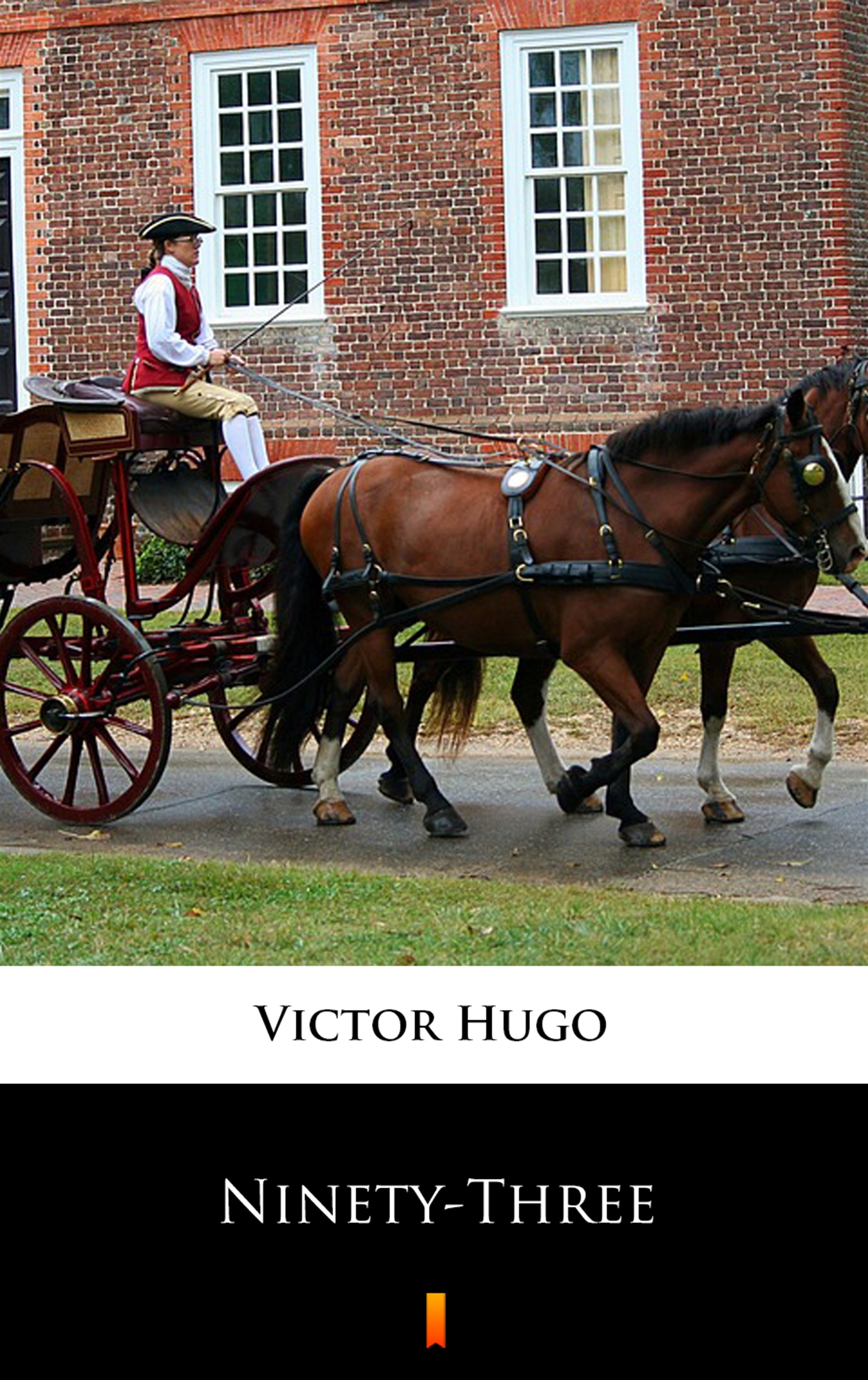Tytuł: Ninety-Three
Autor: Victor Hugo
Wydawnictwo: KtoCzyta.pl
Formaty: EPUB, MOBI