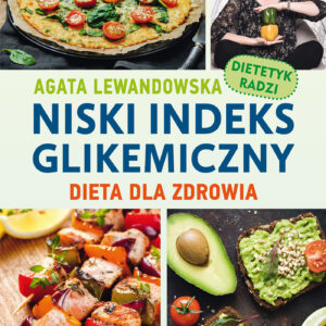 Niski indeks glikemiczny. Dieta dla zdrowia — okładka e-booka