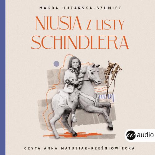 Niusia z listy Schindlera.Historia ocalenia — okładka audiobooka