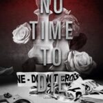 Tytuł: No Time To Die
Autor: Natalia Antczak
Wydawnictwo: NieZwykłe
Formaty: EPUB, MOBI
