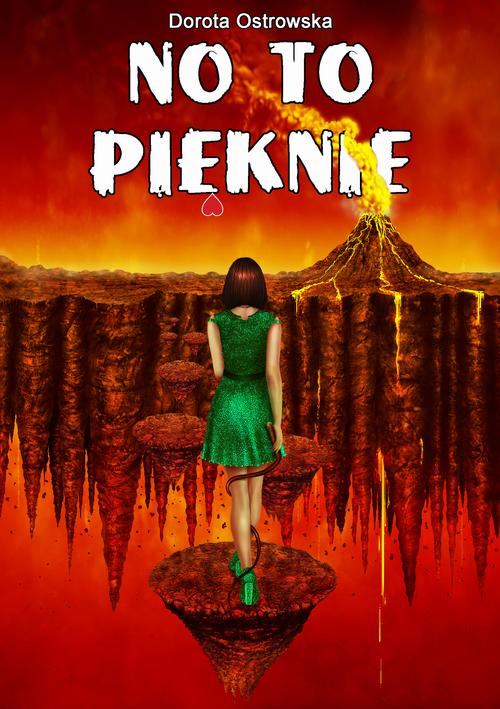Tytuł: No to pięknie
Autor: Dorota Ostrowska
Wydawnictwo: Wydawnictwo e-bookowo
Formaty: MOBI, PDF, EPUB