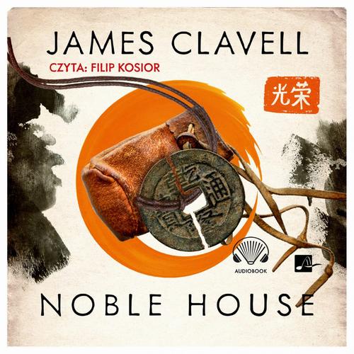 Tytuł: Noble House
Autor: James Clavell
Wydawnictwo: Aleksandria
Formaty: MP3