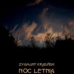 Tytuł: Noc letnia
Autor: Zygmunt Krasiński
Wydawnictwo: Armoryka
Formaty: EPUB, MOBI