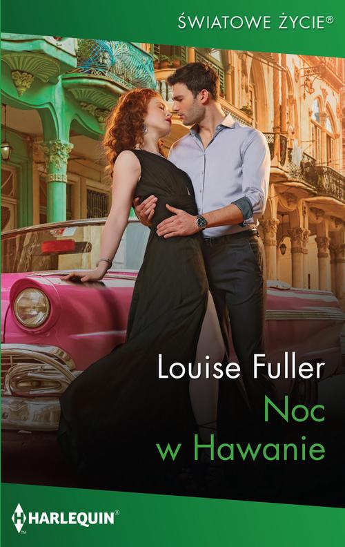 Tytuł: Noc w Hawanie
Autor: Louise Fuller
Wydawnictwo: Harlequin
Formaty: EPUB, MOBI