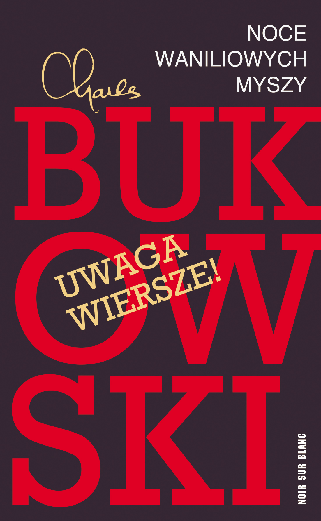 Noce waniliowych myszy. Wybór wierszy — okładka e-booka