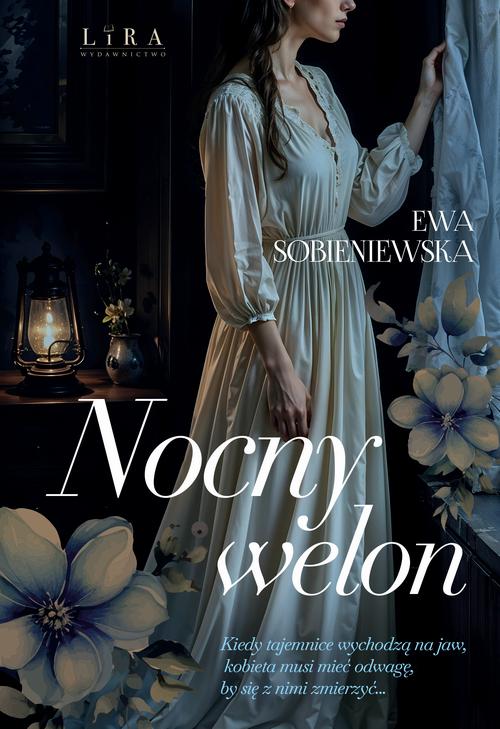 Tytuł: Nocny welon
Autor: Ewa Sobieniewska
Wydawnictwo: Lira
Formaty: MOBI, EPUB