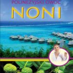 Tytuł: Noni Polinezyjski owoc. Lecznicze korzyści dla zdrowia.
Autor: Dr Renata Zarzycka
Wydawnictwo: Akademia Rozwoju Coaching Życia
Formaty: MOBI, PDF, EPUB