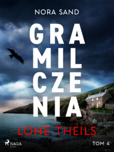 Tytuł: Nora Sand. Tom 4: Gra milczenia (#4)
Autor: Lone Theils
Wydawnictwo: SAGA Egmont
Formaty: EPUB, MOBI