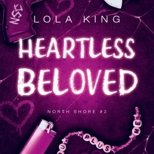 Tytuł: North Shore (#2). Heartless Beloved
Autor: Lola King
Wydawnictwo: Wydawnictwo NieZwykłe Zagraniczne
Formaty: EPUB, MOBI