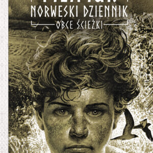 Tytuł: Norweski dziennik. (#2). Norweski dziennik. Obce ścieżki
Autor: Andrzej Pilipiuk
Wydawnictwo: Fabryka Słów
Formaty: EPUB, MOBI