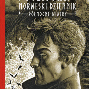 Tytuł: Norweski dziennik. (#3). Norweski dziennik. Północne wiatry
Autor: Andrzej Pilipiuk
Wydawnictwo: Fabryka Słów
Formaty: EPUB, MOBI