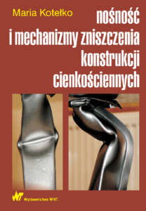 Nośność i mechanizmy zniszczenia konstrukcji cienkościennych — okładka e-booka