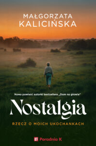 Nostalgia. Rzecz o moich ukochankach — okładka e-booka