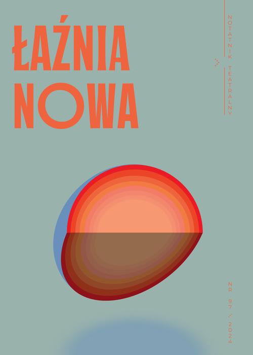 Tytuł: Notatnik Teatralny 97/2024
Autor: Praca zbiorowa
Wydawnictwo: Wrocławski Dom Literatury
Formaty: EPUB, MOBI