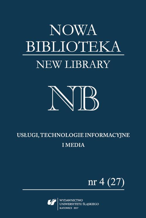 Tytuł: Nowa Biblioteka. New Library. Usługi, Technologie Informacyjne i Media 2017, nr 4 (27): Narzędzia i systemy komunikacji naukowej
Autor: 
Wydawnictwo: Wydawnictwo Uniwersytetu Śląskiego
Formaty: PDF