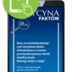 Tytuł: Nowa era trombokardiologii, czyli naczyniowa dawka riwaroksabanu w leczeniu przeciwzakrzepowym chorób miażdżycowych. Dlaczego, kiedy i u kogo?
Autor: Marcin Barylski
Wydawnictwo: Medical Education
Formaty: PDF
