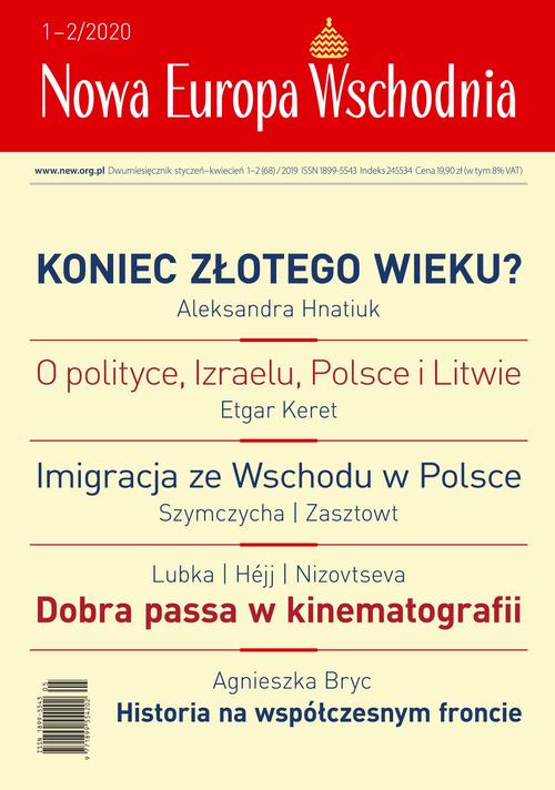 Tytuł: Nowa Europa Wschodnia 1-2/2020
Autor: Wielu Autorów, Edgard Keret, Agneszak Bryc, Andrij Lubka, Ola Hnatiuk
Wydawnictwo: Kolegium Europy Wschodniej
Formaty: PDF