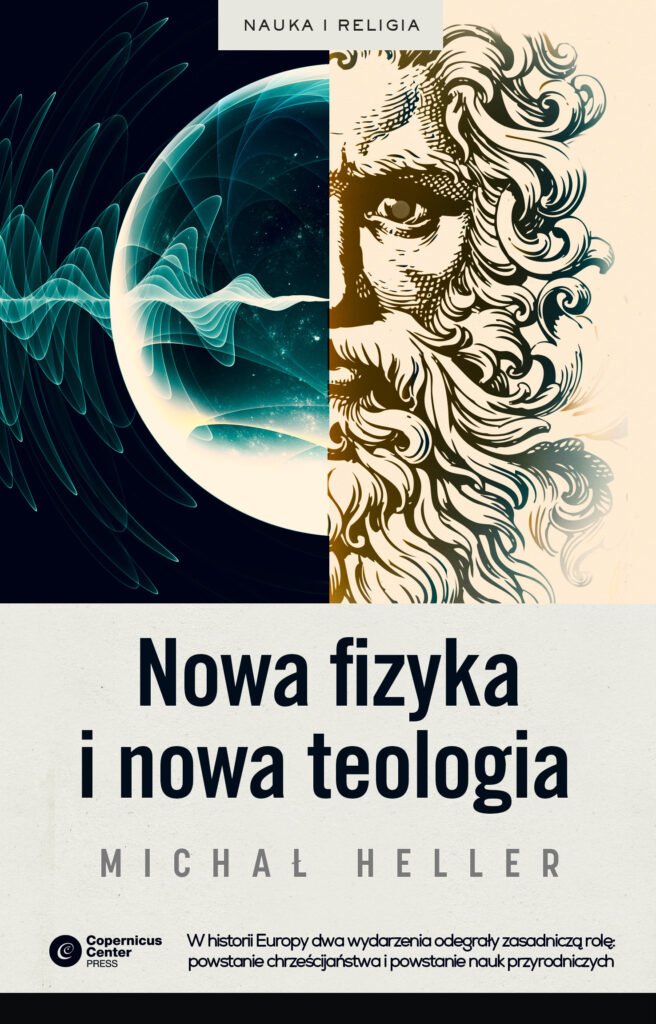 Tytuł: Nowa fizyka i nowa teologia
Autor: Michał Heller
Wydawnictwo: Copernicus Center Press
Formaty: EPUB, MOBI
