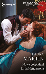 Tytuł: Nowa gospodyni lorda Hendersona
Autor: Laura Martin
Wydawnictwo: HarperCollins Polska
Formaty: EPUB, MOBI