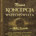 Tytuł: Nowa Koncepcja Wszechświata
Autor: Walter Russell
Wydawnictwo: Wydawnictwo Horyzont Idei
Formaty: MOBI, EPUB, PDF