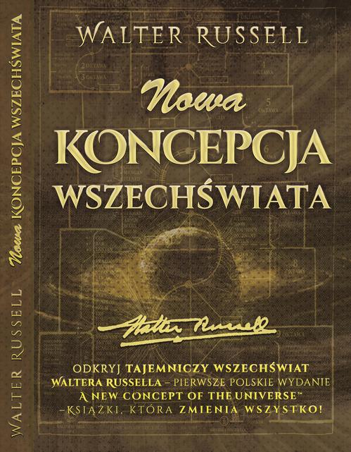 Tytuł: Nowa Koncepcja Wszechświata
Autor: Walter Russell
Wydawnictwo: Wydawnictwo Horyzont Idei
Formaty: MOBI, EPUB, PDF