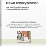 Nowa rzeczywistość. Jak zmieniają się organizacje i oczekiwania pracowników — okładka e-booka