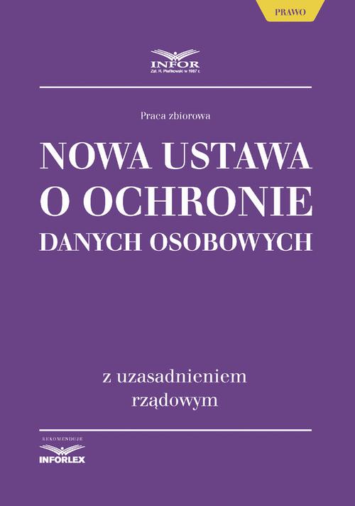Nowa ustawa o ochronie danych osobowych z uzasadnieniem rządowym — okładka e-booka