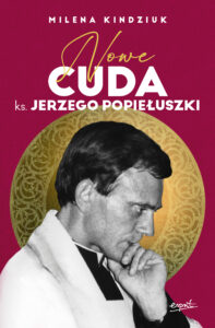 Nowe cuda ks. Jerzego Popiełuszki EBOOK — okładka e-booka