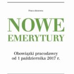 Nowe emerytury. Obowiązki pracodawcy po zmianach od 1 października 2017 — okładka e-booka