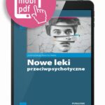 Tytuł: Nowe leki przeciwpsychotyczne
Autor: Marcin Siwek
Wydawnictwo: Medical Education
Formaty: MOBI, PDF, EPUB