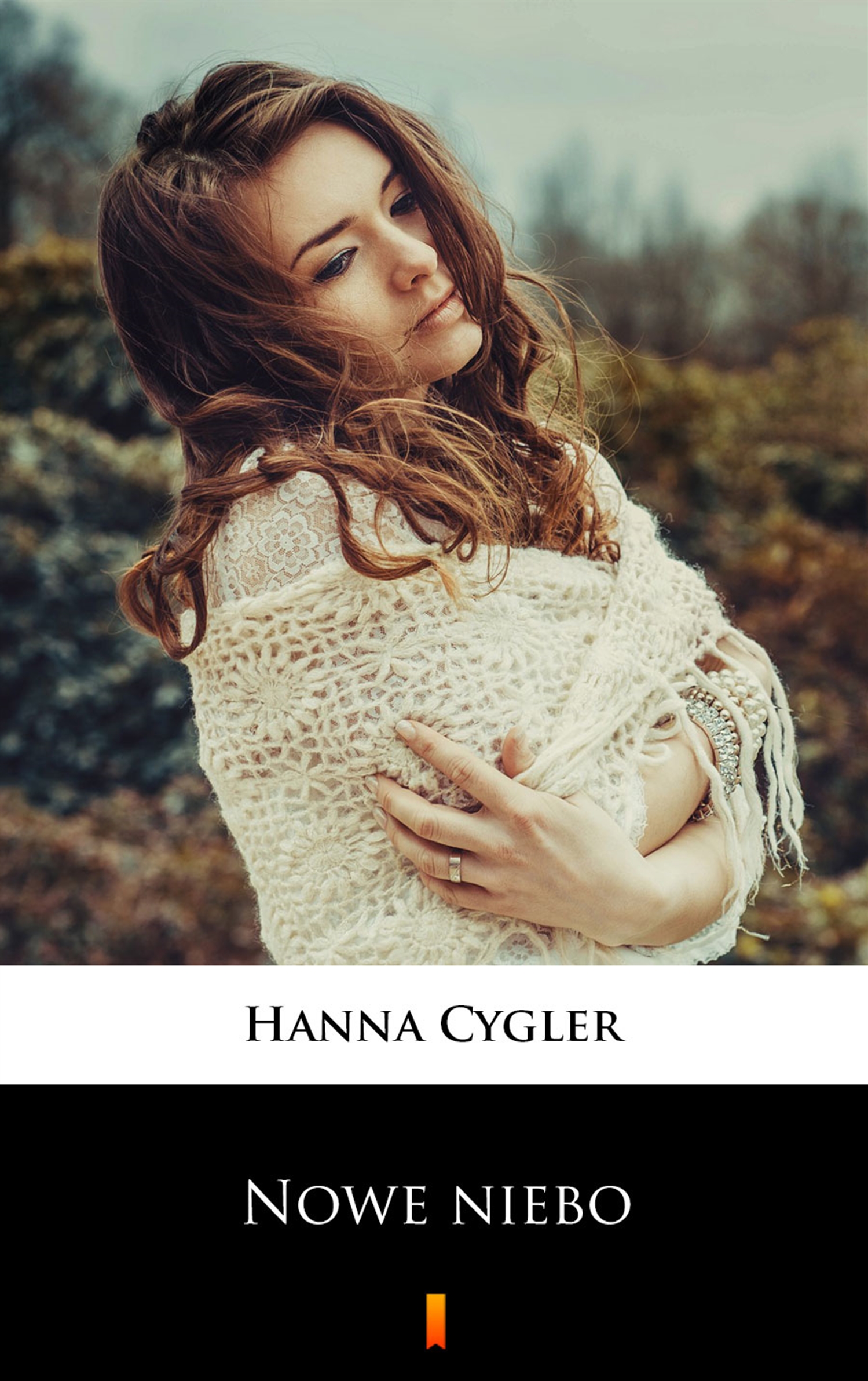 Tytuł: Nowe niebo
Autor: Hanna Cygler
Wydawnictwo: KtoCzyta.pl
Formaty: EPUB, MOBI