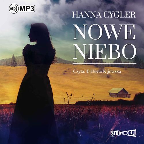Tytuł: Nowe niebo
Autor: Hanna Cygler
Wydawnictwo: Storybox
Formaty: MP3