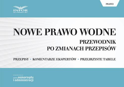 Nowe Prawo wodne. Przewodnik po zmianach przepisów — okładka e-booka