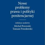 Nowe problemy prawa i polityki penitencjarnej — okładka e-booka