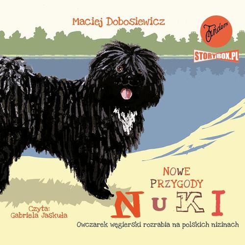 Nowe przygody Nuki. Owczarek węgierski rozrabia na polskich nizinach — okładka audiobooka